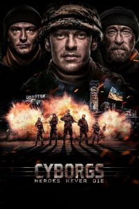 Cyborgs: Heroes Never Die (2017)